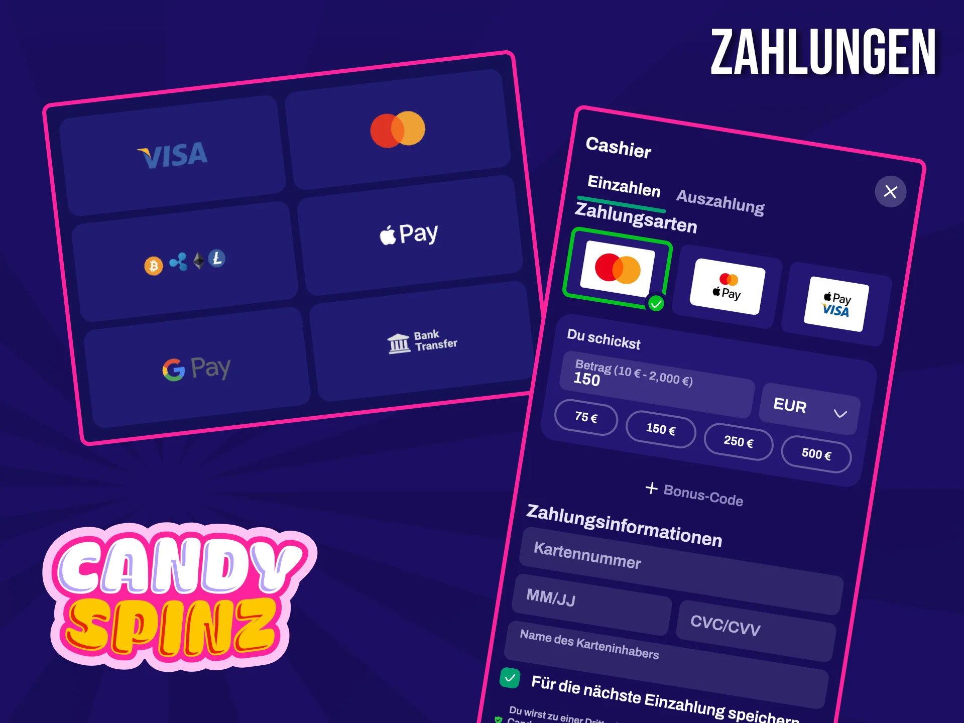 Die Candy Spinz App unterstützt dieselben Zahlungsmethoden wie die Website.