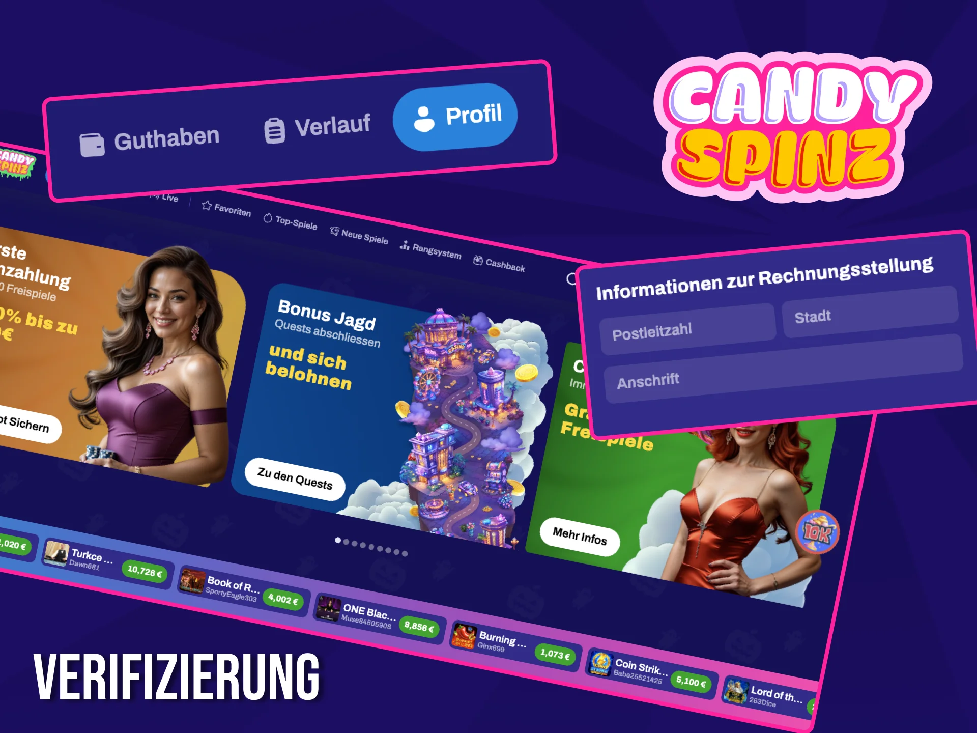 Die Verifizierung Ihres Kontos bei Candy Spinz hilft Ihnen, Ihr Konto zu schützen.